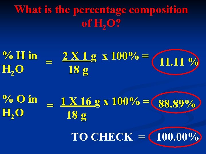 What is the percentage composition of H 2 O? % H in 2 X