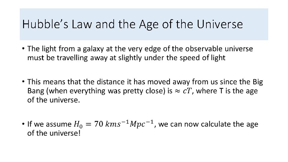 Hubble’s Law and the Age of the Universe • 