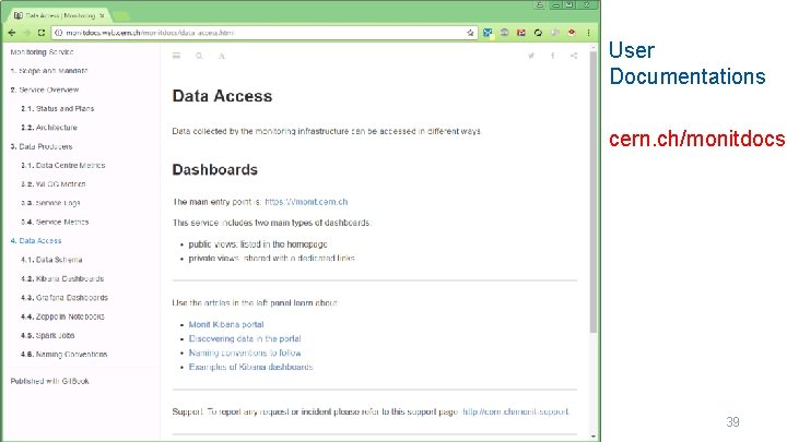 User Documentations cern. ch/monitdocs 39 