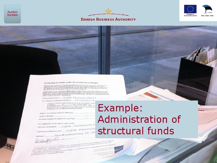 Example: Administration of structural funds 