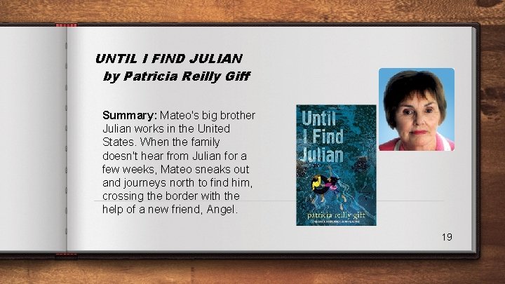 UNTIL I FIND JULIAN by Patricia Reilly Giff Summary: Mateo's big brother Julian works