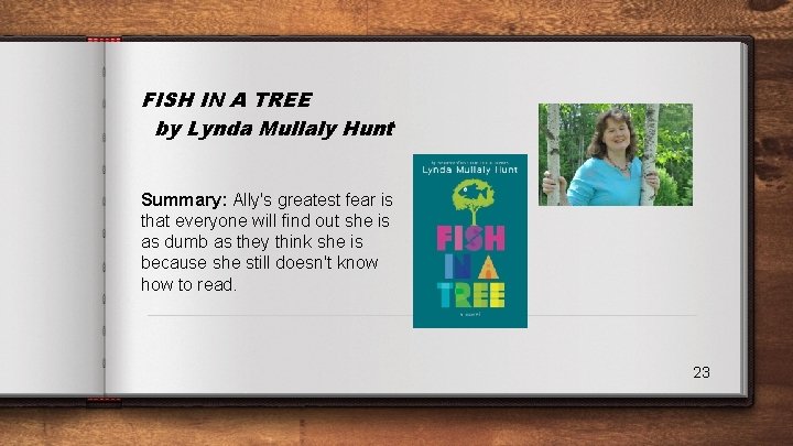 FISH IN A TREE by Lynda Mullaly Hunt Summary: Ally's greatest fear is that