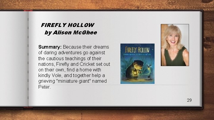 FIREFLY HOLLOW by Alison Mc. Ghee Summary: Because their dreams of daring adventures go