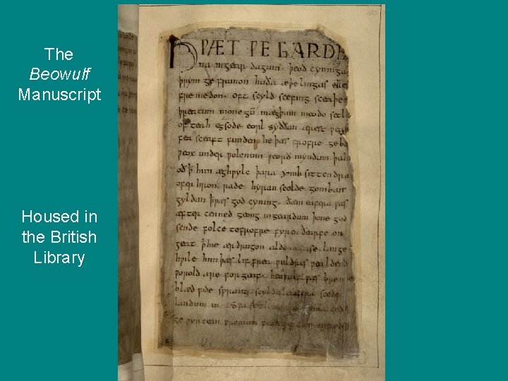 The Beowulf Manuscript Housed in the British Library 