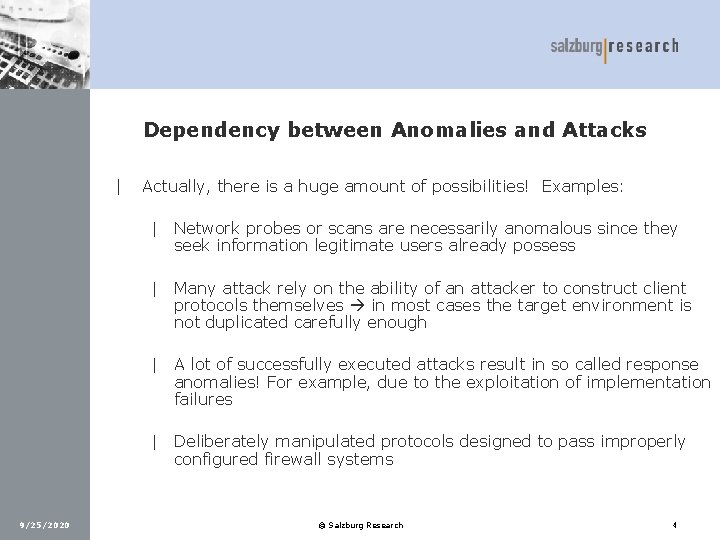 Dependency between Anomalies and Attacks | 9/25/2020 Actually, there is a huge amount of