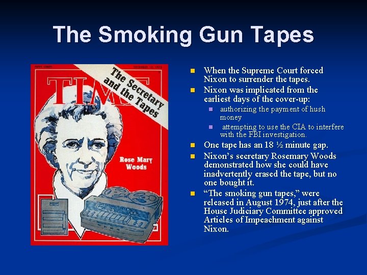 The Smoking Gun Tapes n n When the Supreme Court forced Nixon to surrender