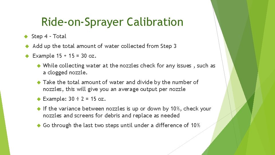 Ride-on-Sprayer Calibration Step 4 – Total Add up the total amount of water collected