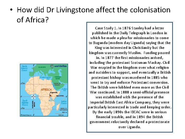  • How did Dr Livingstone affect the colonisation of Africa? Case Study 1.