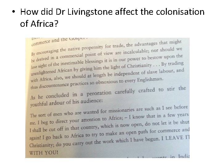  • How did Dr Livingstone affect the colonisation of Africa? 
