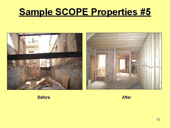 Sample SCOPE Properties #5 Before After 10 
