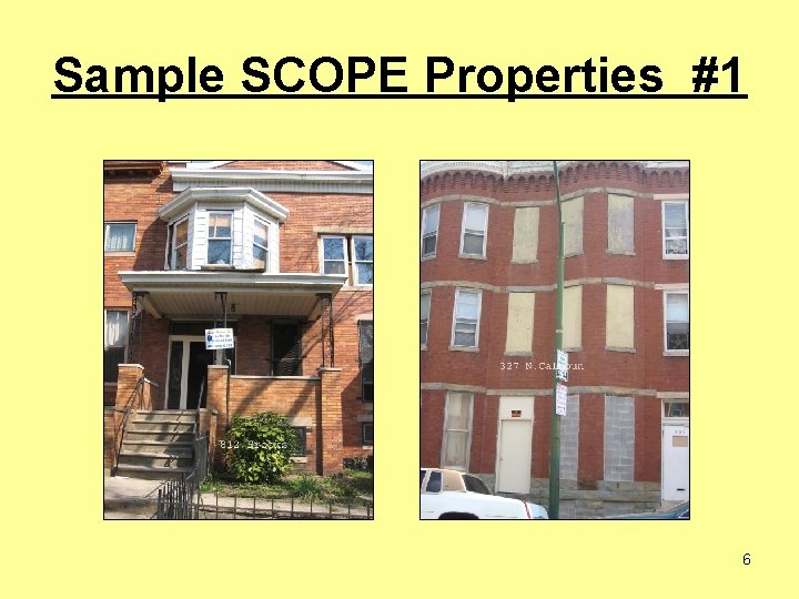 Sample SCOPE Properties #1 6 