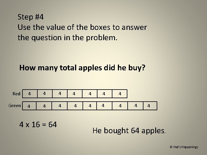 Step #4 Use the value of the boxes to answer the question in the