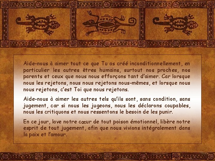 Aide-nous à aimer tout ce que Tu as créé inconditionnellement, en particulier les autres