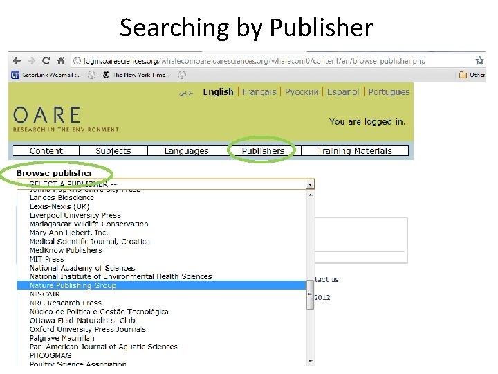 Searching by Publisher Searching by Publisher