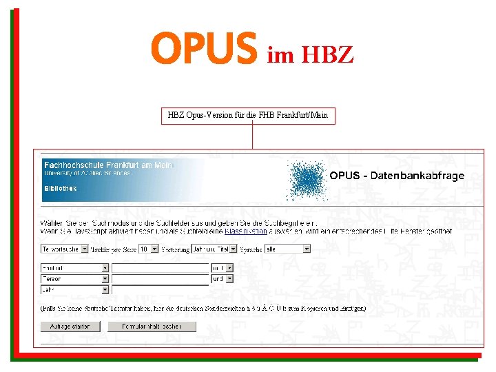 OPUS im HBZ Opus-Version für die FHB Frankfurt/Main 