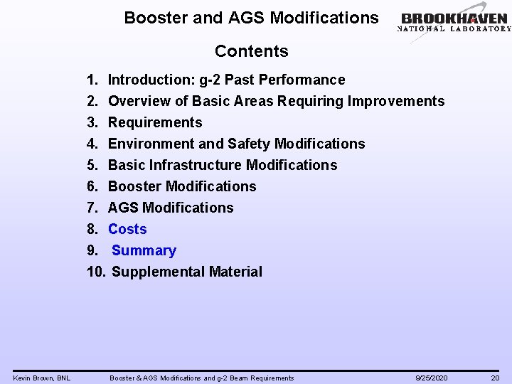 Booster and AGS Modifications Contents 1. Introduction: g-2 Past Performance 2. Overview of Basic