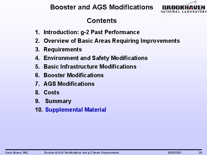 Booster and AGS Modifications Contents 1. Introduction: g-2 Past Performance 2. Overview of Basic