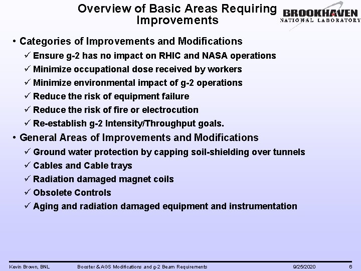 Overview of Basic Areas Requiring Improvements • Categories of Improvements and Modifications ü Ensure