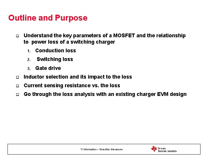 Outline and Purpose q Understand the key parameters of a MOSFET and the relationship