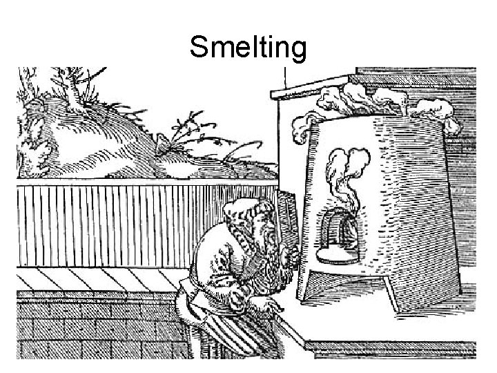 Smelting 