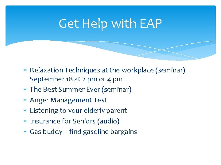 Get Help with EAP Relaxation Techniques at the workplace (seminar) September 18 at 2