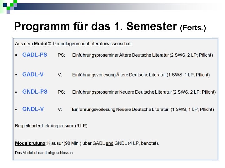 Programm für das 1. Semester (Forts. ) 