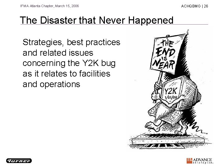 IFMA Atlanta Chapter, March 15, 2006 The Disaster that Never Happened Strategies, best practices