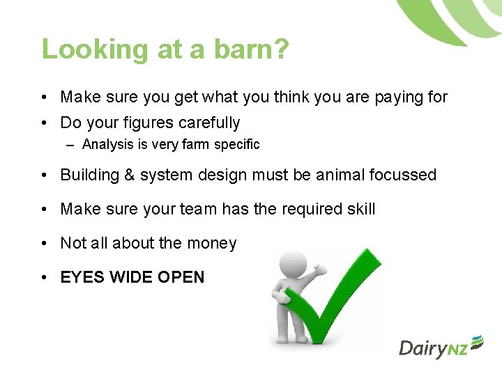 Looking at a barn? • Make sure you get what you think you are