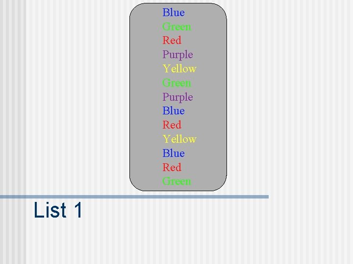 Blue Green Red Purple Yellow Green Purple Blue Red Yellow Blue Red Green List