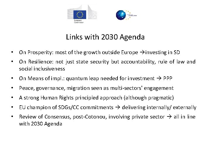 Links with 2030 Agenda • On Prosperity: most of the growth outside Europe investing