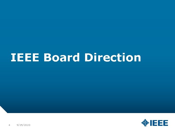 IEEE Board Direction 4 9/25/2020 