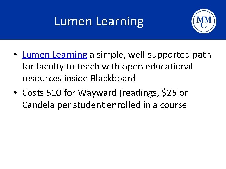 Lumen Learning • Lumen Learning a simple, well-supported path for faculty to teach with
