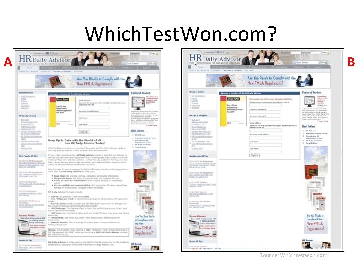 Which. Test. Won. com? A B Source: Whichtestwon. com 