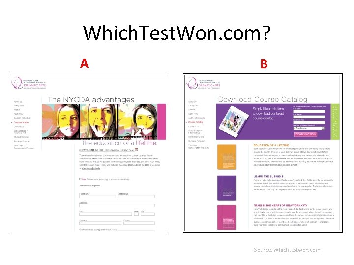 Which. Test. Won. com? A B Source: Whichtestwon. com 