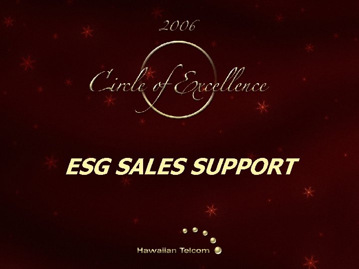 ESG SALES SUPPORT 