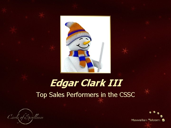 Edgar Clark III Top Sales Performers in the CSSC 