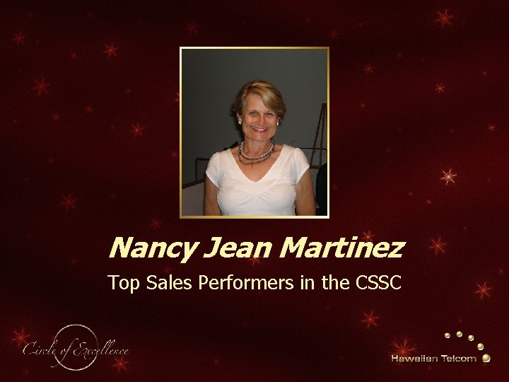 Nancy Jean Martinez Top Sales Performers in the CSSC 