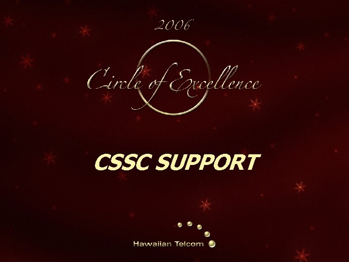 CSSC SUPPORT 