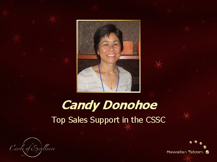 Candy Donohoe Top Sales Support in the CSSC 