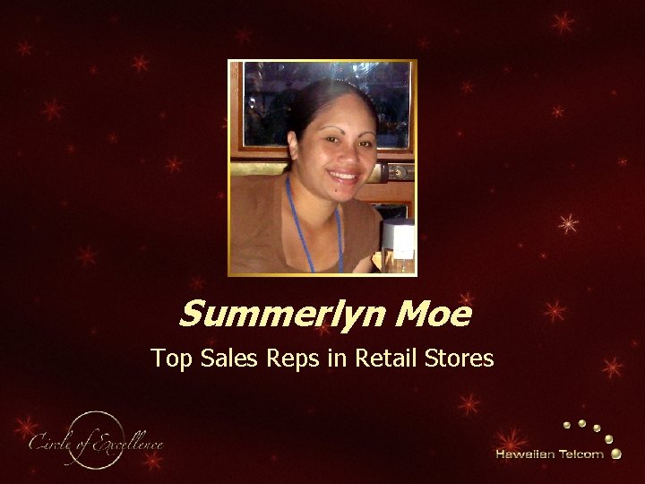 Summerlyn Moe Top Sales Reps in Retail Stores 