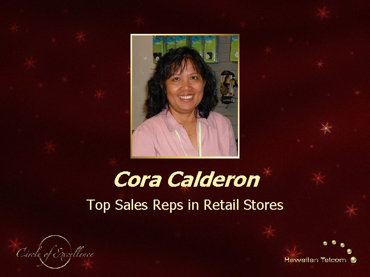 Cora Calderon Top Sales Reps in Retail Stores 