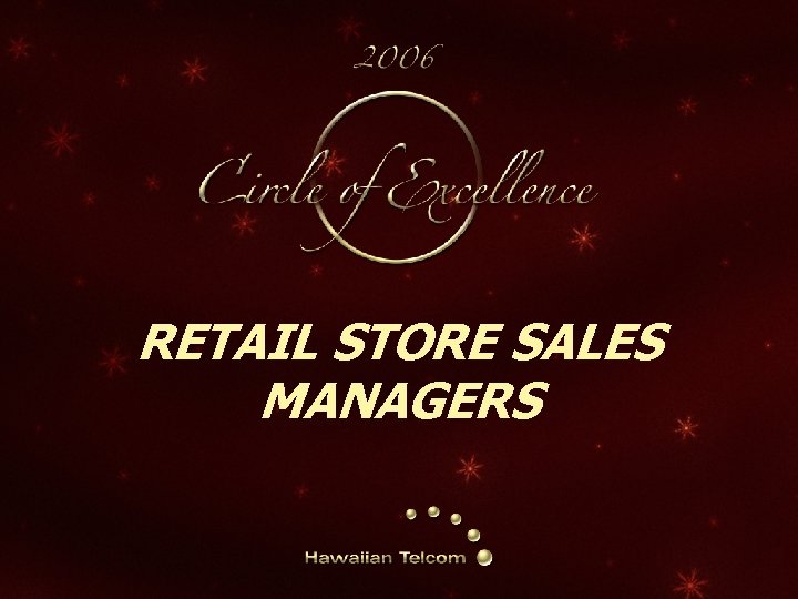 RETAIL STORE SALES MANAGERS 