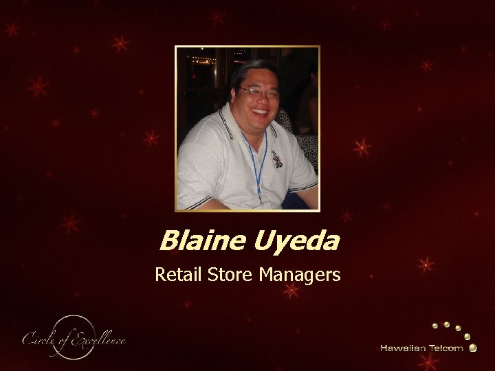 Blaine Uyeda Retail Store Managers 