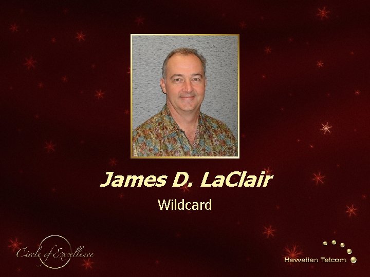 James D. La. Clair Wildcard 