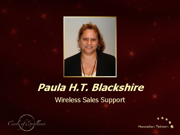 Paula H. T. Blackshire Wireless Sales Support 