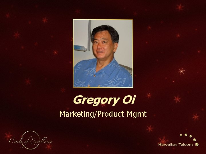 Gregory Oi Marketing/Product Mgmt 