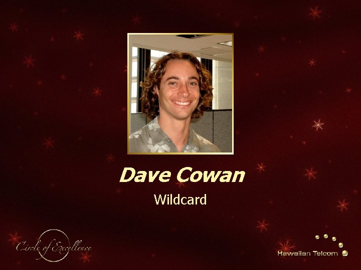 Dave Cowan Wildcard 