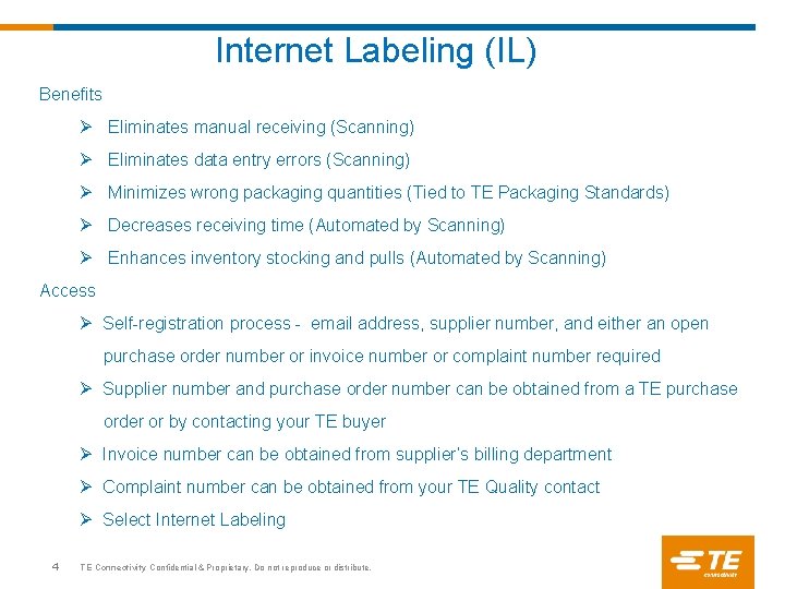 Internet Labeling (IL) Benefits Ø Eliminates manual receiving (Scanning) Ø Eliminates data entry errors