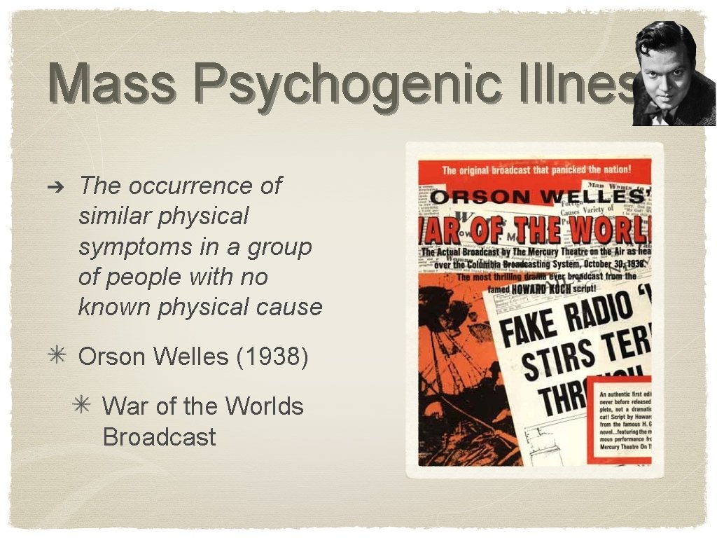 Mass Psychogenic Illness ➔ The occurrence of similar physical symptoms in a group of