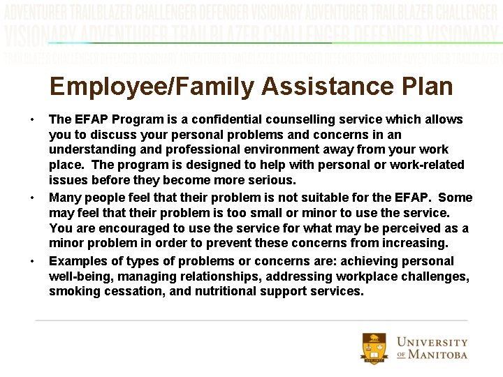 Employee/Family Assistance Plan • • • The EFAP Program is a confidential counselling service